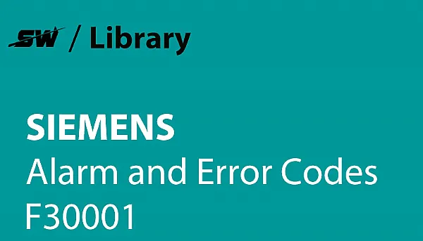 Como resolver o alarme F30001 da Siemens?