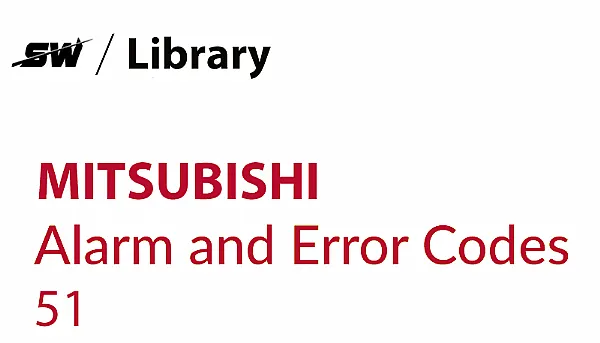 Como resolver o alarme 51 da Mitsubishi?